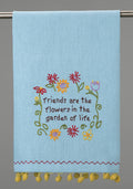 Peking Handicraft - Friends Are The Flowers Embroidered Kitchen Towel