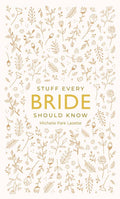 Penguin Random House LLC - Stuff Every Bride Should Know